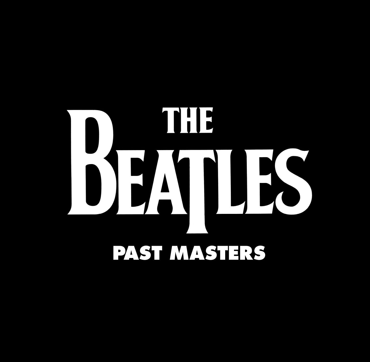 Ranking The Beatles: Past & Mono Masters (Beatles Week 2016 Day 1)
