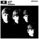 Ranking The Beatles: With The Beatles (Beatles Week 2016 Day 13)
