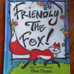 Friendly The Fox (Picture Book)