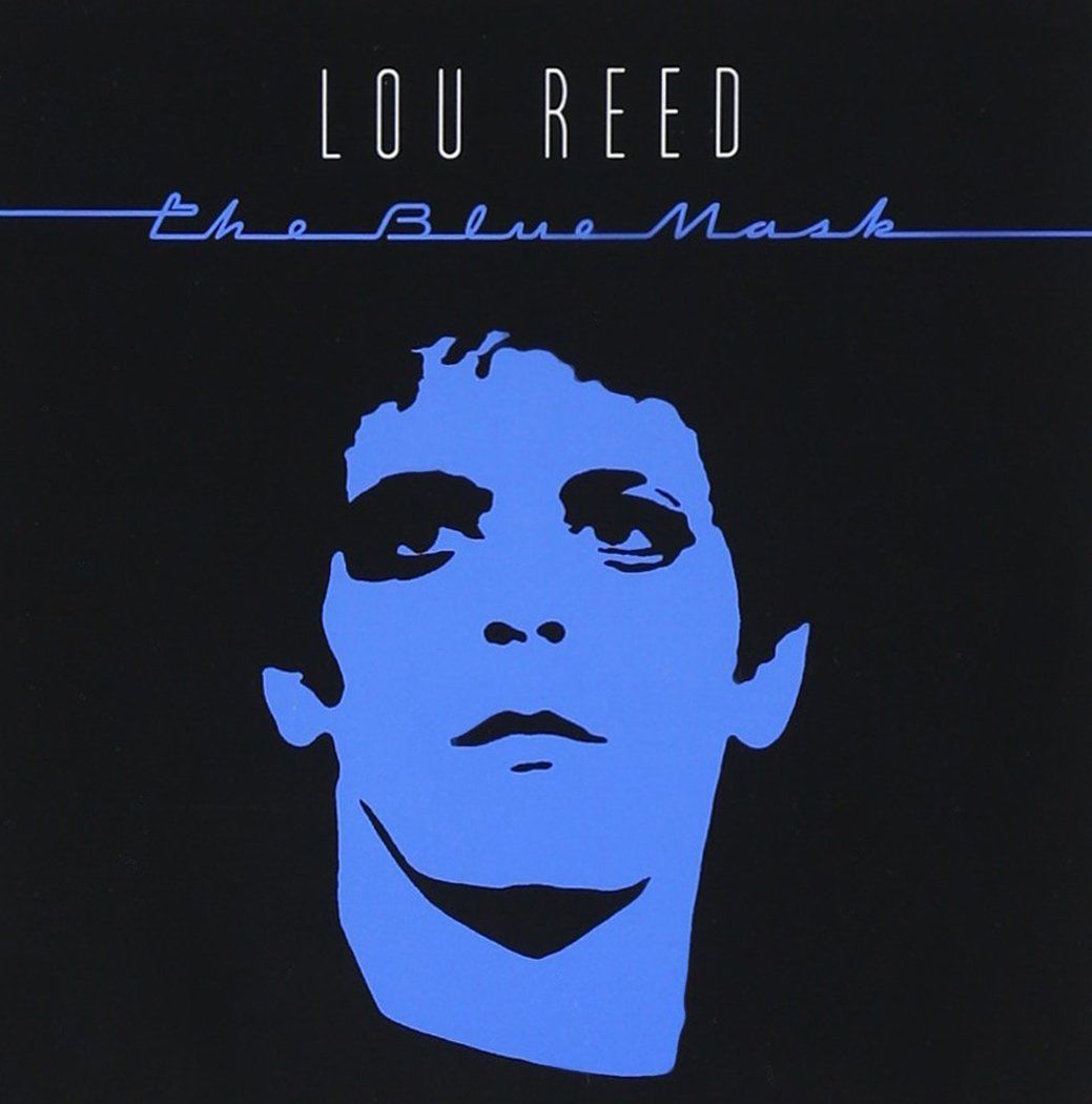 The Blue Mask (Lou Reed – Artist Of The Year Part 14)